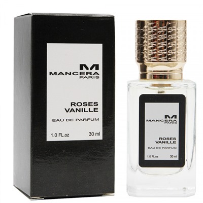 Mancera Roses Vanille edp for women 30 ml